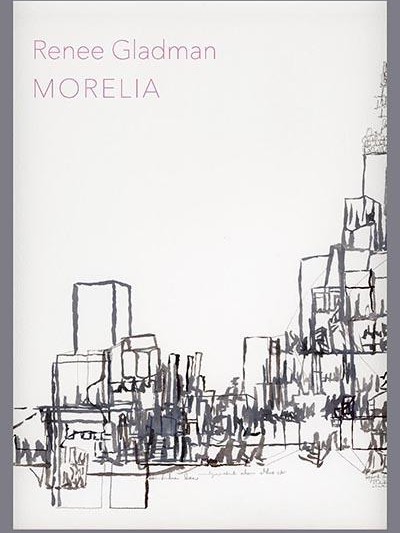 Image of Renee Gladman's Morelia