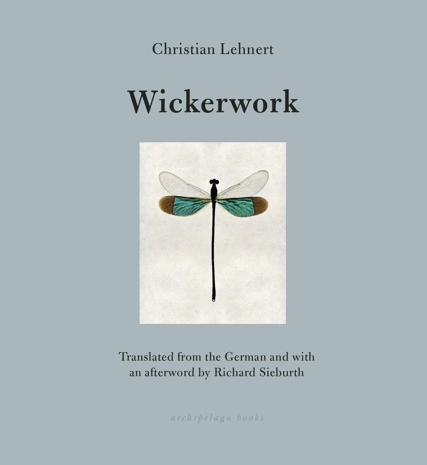 Book cover for Wickerwork by Christian Lehnert features an illustration of a dragonfly with pale wings and a black body on a light background, with the title and author’s name above and below the image.